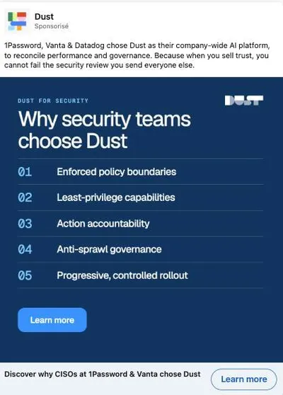 Publicité LinkedIn Dust : Why security teams choose Dust, name dropping 1Password Vanta Datadog, 5 raisons, cible CISO