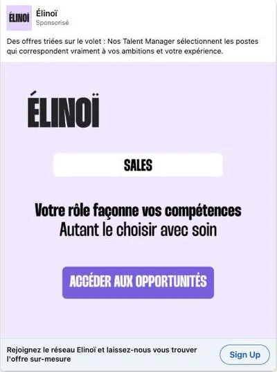 Publicité LinkedIn Elinoi : Call-out Sales, votre rôle façonne vos compétences, talent manager, cible candidats sales