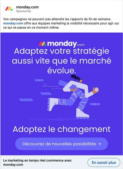 Publicité LinkedIn monday.com : Adaptez votre stratégie aussi vite que le marché, visibilité temps réel, cible marketing