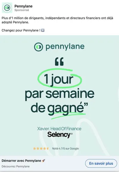 Publicité LinkedIn Pennylane : Témoignage Selency 1 jour par semaine gagné, 4.7 sur 5 Google, CTA changez pour Pennylane