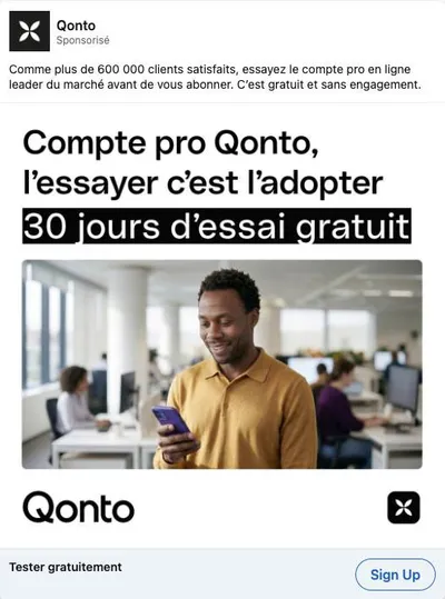Publicité LinkedIn Qonto : 30 jours d'essai gratuit, 600000 clients, sans engagement