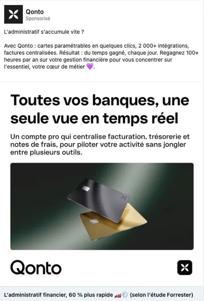 Publicité LinkedIn Qonto : Toutes vos banques une seule vue, 100h par an, étude Forrester 60%