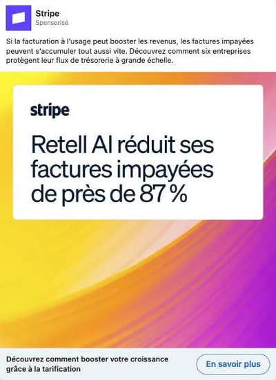 Publicité LinkedIn Stripe : Case study Retell AI factures impayées moins 87%, facturation à l'usage, renvoi 6 entreprises